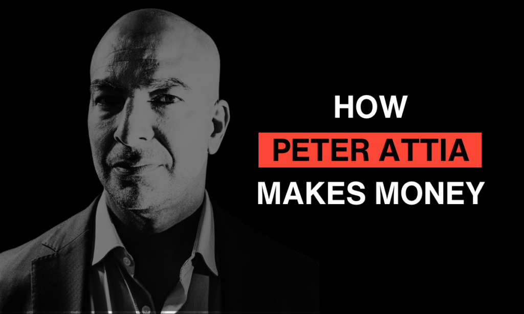 peter attia, making money, better human business, better human business breakdown
